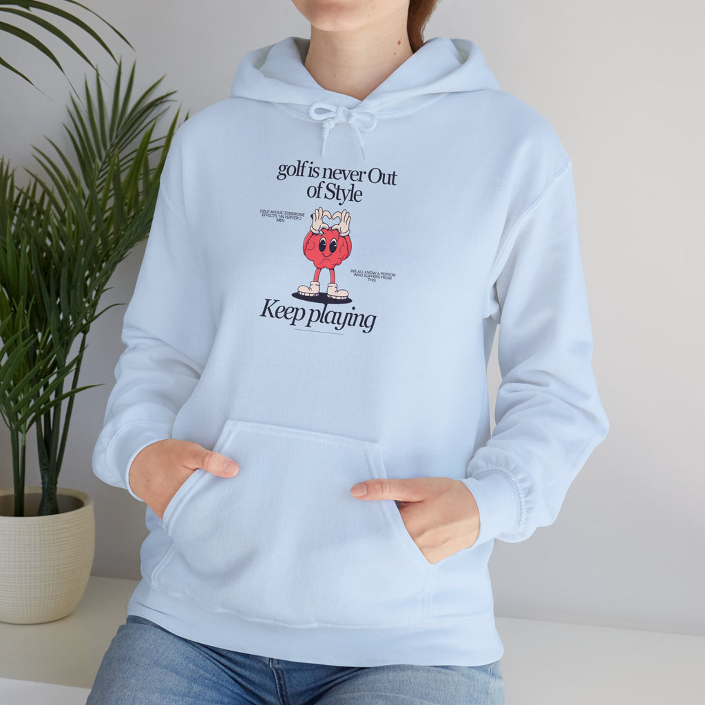 Golf Is Never Out of Style - Golf hoodie for all