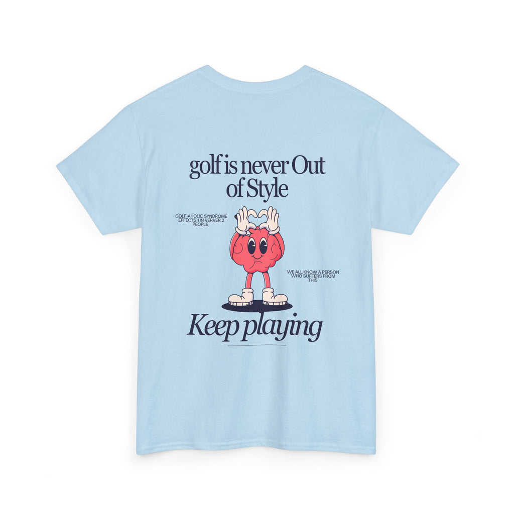Golf Is Never Out of Style— Mens classic T‑Shirt