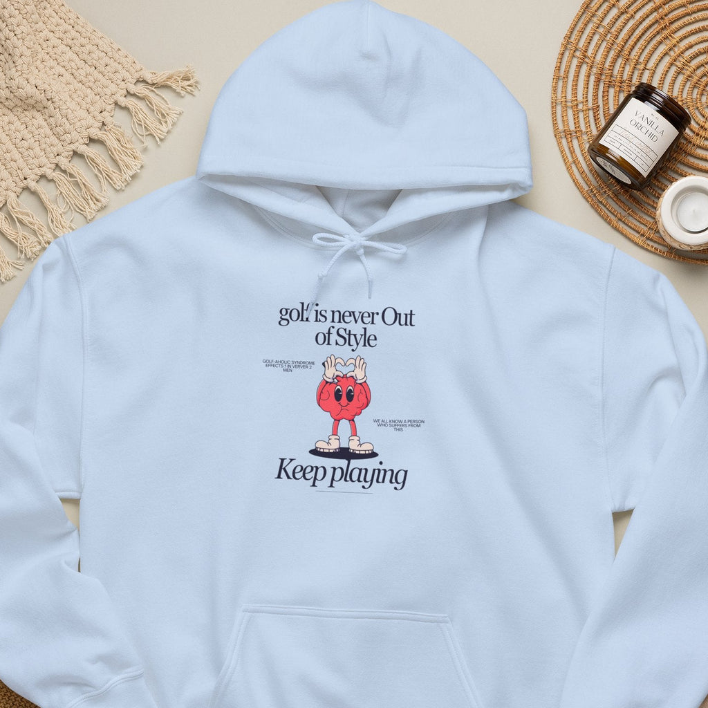 Golf Is Never Out of Style - Golf hoodie for all