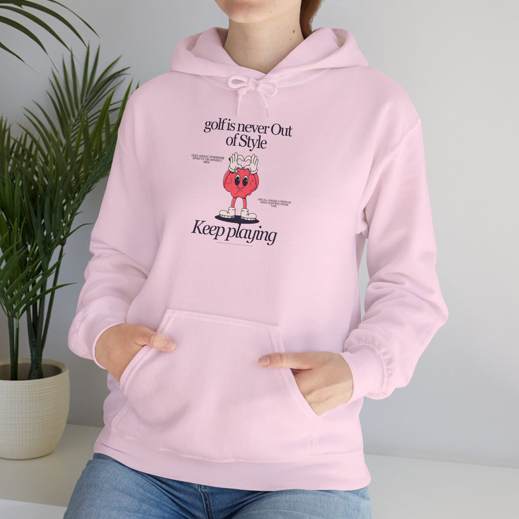 Golf Is Never Out of Style - Golf hoodie for all
