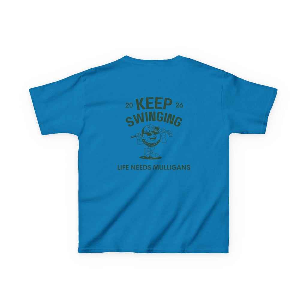 Keep Swinging" life needs mulligans - youth t shirt