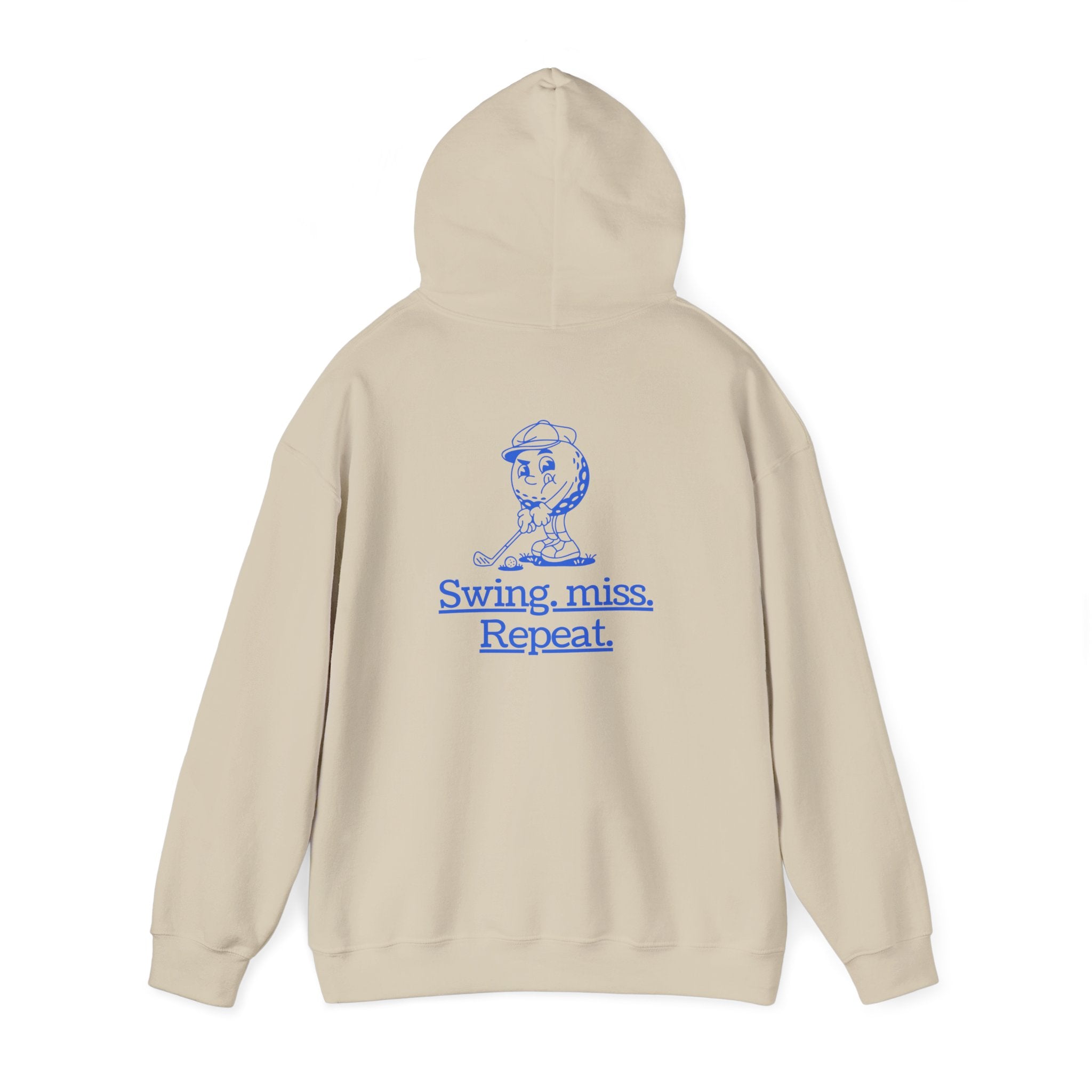 Swing, miss. Repeat.  Golf Hoodie — for all Golf lovers