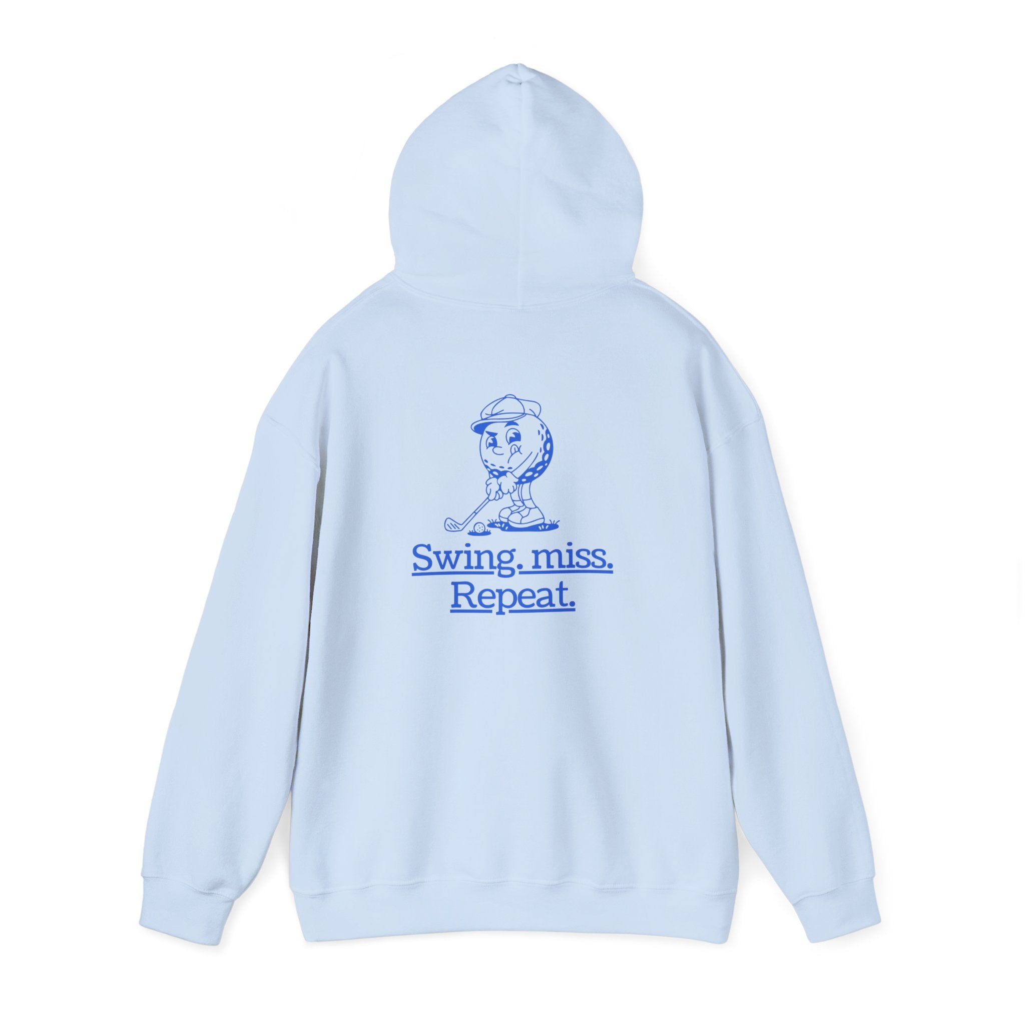 Swing, miss. Repeat.  Golf Hoodie — for all Golf lovers