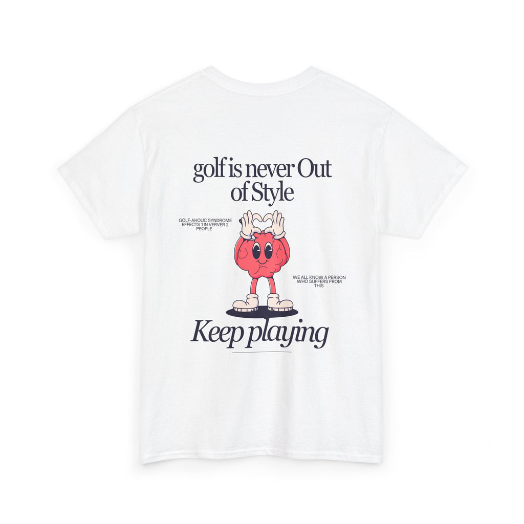 Golf Is Never Out of Style— Mens classic T‑Shirt