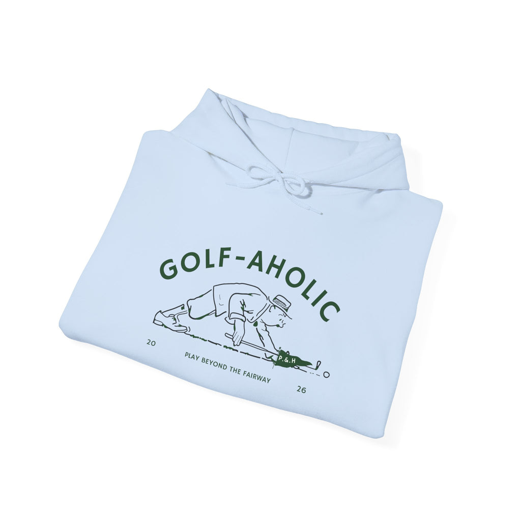 Golf-Aholic Hoodie —  for all Golf Lovers