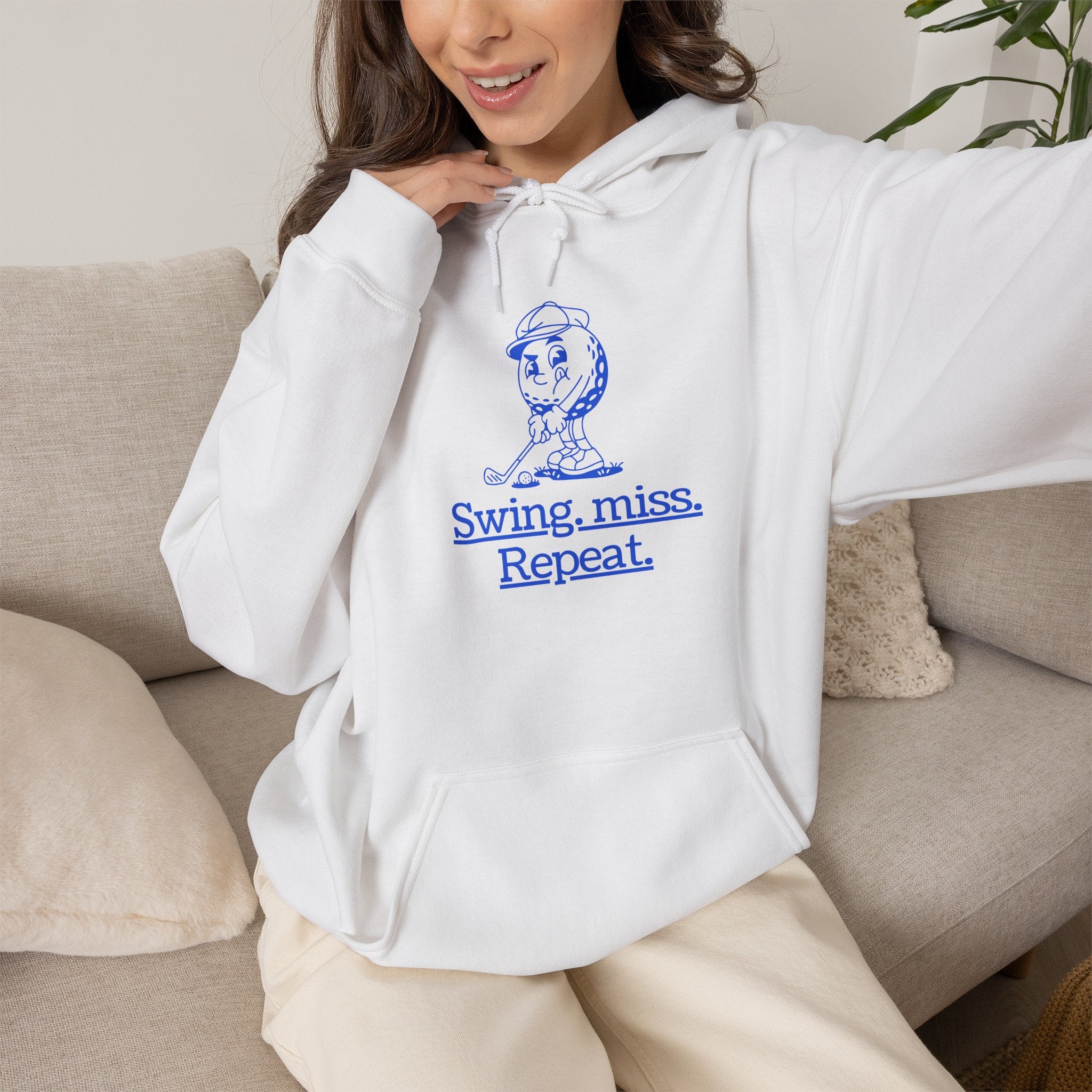 Swing, miss. Repeat.  Golf Hoodie — for all Golf lovers